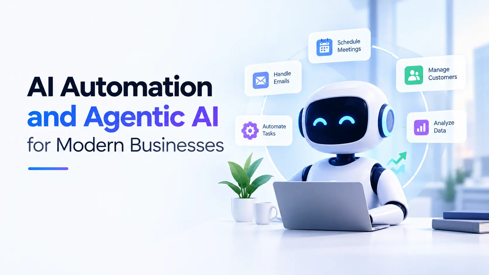 AI Automation and Agentic AI for Modern Businesses